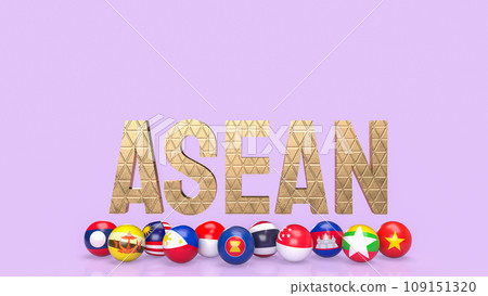 The ASEAN or Association of Southeast Asian Nations for Business concept 3d rendering. The ASEAN or Association of Southeast Asian Nations for Business concept 3d rendering. 109151320
