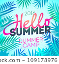 Hello Summer Holiday and Summer Camp poster. Traveling template poster, vector illustration. Party poster with palm leaf and lettering hello summer. 109178976