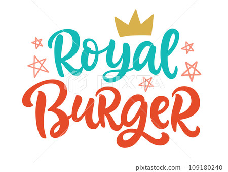 Royal Burger Emblem. Hand Written Lettering Badge Royal Burger Emblem. Hand Written Lettering Badge 109180240