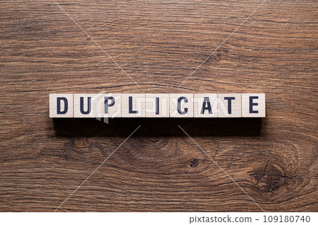 Duplicate - word concept on building blocks, text 109180740