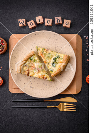 Delicious quiche with broccoli, cheese, chicken, spices and herbs Delicious quiche with broccoli, cheese, chicken, spices and herbs 109311061