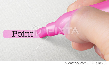 Hand drawing a pink line on the word Point with a highlighter Hand drawing a pink line on the word Point with a highlighter 109318658