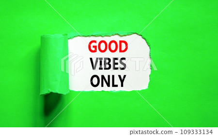 Good vibes only symbol. Concept word Good vibes only on beautiful white paper. Beautiful green table green background. Business motivational good vibes only concept. Copy space. Good vibes only symbol. Concept word Good vibes only on beautiful white paper. Beautiful green table green background. Business motivational good vibes only concept. Copy space. 109333134