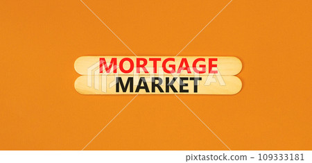 Mortgage market symbol. Concept words Mortgage market on beautiful wooden stick. Beautiful orange table orange background. Business mortgage market concept. Copy space. Mortgage market symbol. Concept words Mortgage market on beautiful wooden stick. Beautiful orange table orange background. Business mortgage market concept. Copy space. 109333181