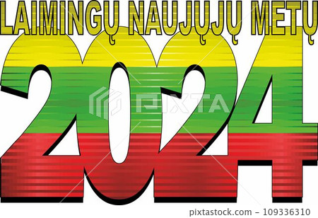 Happy New Year 2024 with Flag of the Lithuania inside 109336310