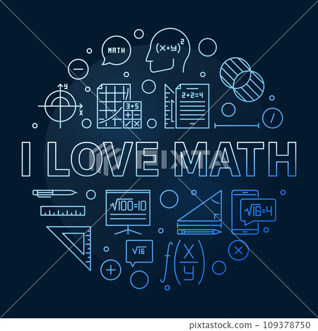 I Love Math concept vector line round blue banner. Math Learning illustration I Love Math concept vector line round blue banner. Math Learning illustration 109378750
