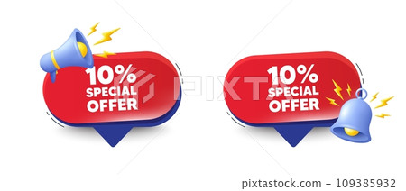 10 percent discount offer tag. Speech bubbles with 3d bell, megaphone. Sale price promo sign. Special offer symbol. Discount chat speech message. Red offer talk box. Vector 10 percent discount offer tag. Speech bubbles with 3d bell, megaphone. Sale price promo sign. Special offer symbol. Discount chat speech message. Red offer talk box. Vector 109385932