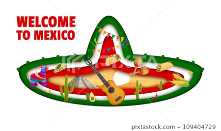 Mexican sombrero paper cut shape, Welcome to Mexico travel banner with guitar and maracas, vector Mexico flag. Welcome to Mexico papercut sombrero with Mexican burrito, taco, pinata and Aztec pyramid Mexican sombrero paper cut shape, Welcome to Mexico travel banner with guitar and maracas, vector Mexico flag. Welcome to Mexico papercut sombrero with Mexican burrito, taco, pinata and Aztec pyramid 109404729