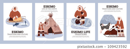 Life at the north pole vector posters set, people in traditional Eskimos clothing, awning and icehouse, fishing, hunting Life at the north pole vector posters set, people in traditional Eskimos clothing, awning and icehouse, fishing, hunting 109423592