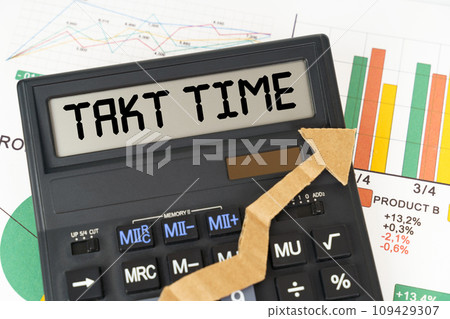 On the business charts there is a calculator on the screen with the inscription - Takt time 109429307