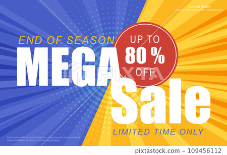 Sale banner template design with comic background. Mega sale special up to 80 percent off. End of season special offer banner. Vector illustration. Sale banner template design with comic background. Mega sale special up to 80 percent off. End of season special offer banner. Vector illustration. 109456112