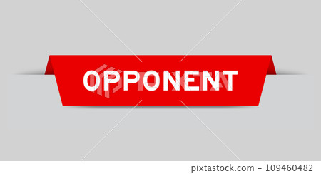Red color inserted label with word opponent on gray background 109460482