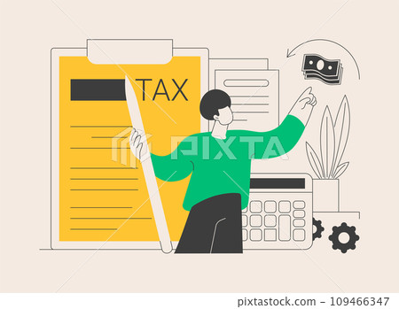 Fill out your tax return abstract concept vector illustration. Fill out your tax return abstract concept vector illustration. 109466347