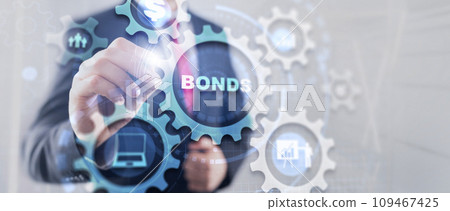Businessman clicks inscription bonds. Bond Finance Banking Technology Gears concept 109467425