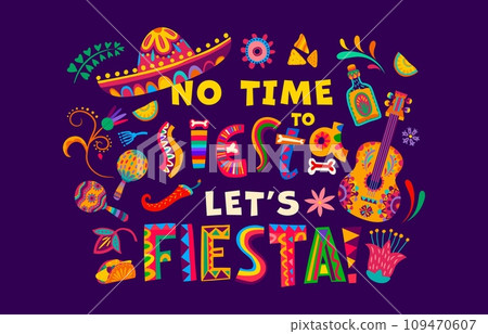 Mexican quote no time to siesta let us fiesta, - Stock 