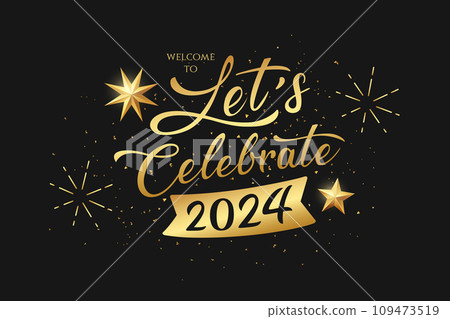 Let's celebrate 2024 new year, stars and firework gold color poster design on black background 109473519