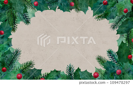 Watercolor illustration frame perfect for Christmas with fir trees and holly leaves Watercolor illustration frame perfect for Christmas with fir trees and holly leaves 109478297