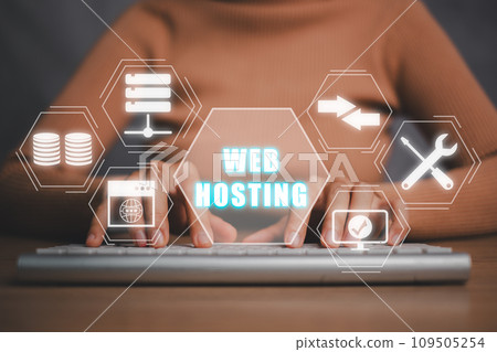 Web hosting concept, Business woman typing keyboard computer on office desk wih web hosting icon on virtual screen, network security, Internet, business, digital technology. 109505254