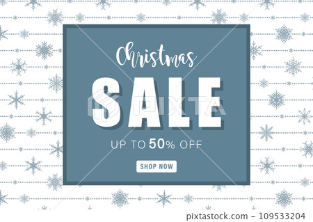Christmas sale banner template. Advertising background with snowflakes. Promotion poster with button Shop Now. Discount 50. Vector illustration in flat cartoon style Christmas sale banner template. Advertising background with snowflakes. Promotion poster with button Shop Now. Discount 50. Vector illustration in flat cartoon style 109533204