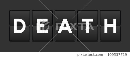 Black color analog flip board with word death on gray background 109537719