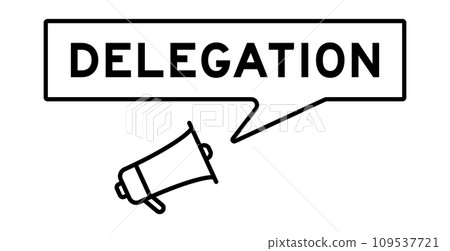 Megaphone icon with speech bubble in word delegation on white background Megaphone icon with speech bubble in word delegation on white background 109537721