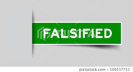 Green color square label sticker with word falsified that inserted in gray background 109537731