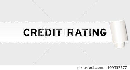 Ripped gray paper background that have word credit rating under torn part Ripped gray paper background that have word credit rating under torn part 109537777