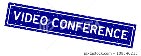 Grunge blue video conference word square rubber seal stamp on white background 109540213