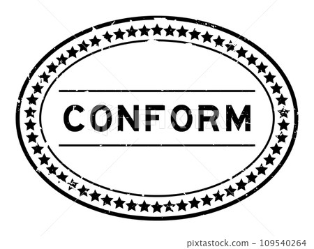 Grunge black conform word oval rubber seal stamp on white background 109540264