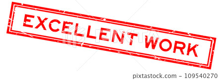 Grunge red excellent work word square rubber stamp in white background Grunge red excellent work word square rubber stamp in white background 109540270