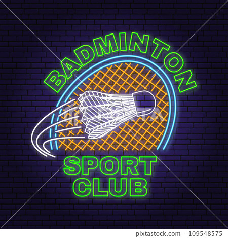 Badminton sport neon emblem, logo. Vector illustration. Vintage badminton label with racket and shuttlecock silhouettes. Concept for shirt or logo, print, stamp or advertisement. Badminton sport neon emblem, logo. Vector illustration. Vintage badminton label with racket and shuttlecock silhouettes. Concept for shirt or logo, print, stamp or advertisement. 109548575