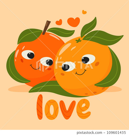 Orange fruit couple in love with heart and text love. Cute fruit characters with faces. Happy Valentines Day concept, cartoon romantic vector illustration. For banner, poster, card, social media Orange fruit couple in love with heart and text love. Cute fruit characters with faces. Happy Valentines Day concept, cartoon romantic vector illustration. For banner, poster, card, social media 109601435