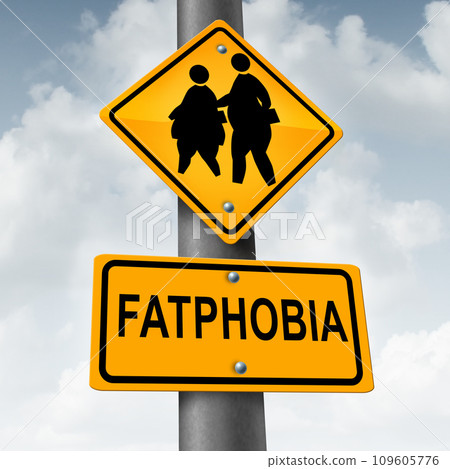 Fatphobia or Fat Phobia 109605776