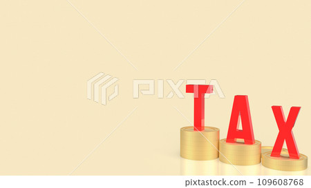 Tax on coins for Business concept 3d rendering Tax on coins for Business concept 3d rendering 109608768