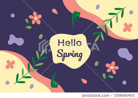 Hello spring background. Includes flowers, leaves, branches, text and abstract shapes. Flat color vector illustration.  109666405