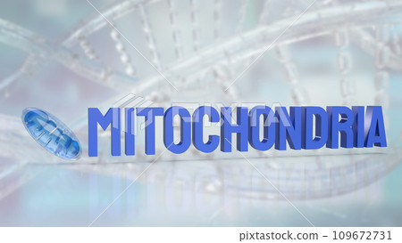 The Mitochondria for sci or health concept 3d rendering 109672731