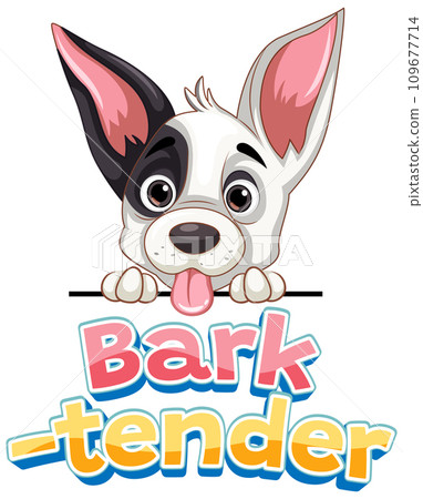 Bark Tender: Funny Pun with Cute Cartoon Dog 109677714