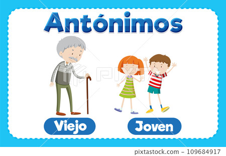 Spanish Language Education: Viejo and Joven - Old and Young Spanish Language Education: Viejo and Joven - Old and Young 109684917
