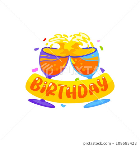 Happy birthday badge, greetings sticker with clinking champagne glasses, radiating celebration and joy. Isolated vector festive emblem with lettering for toasting to special moment and making memories 109685428