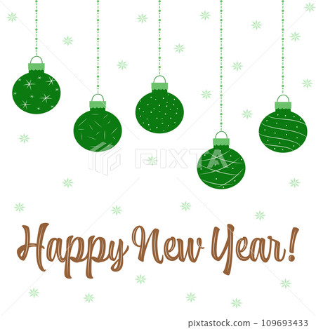 Happy New Year greeting with colorful baubles ornaments swinging vector illustration Happy New Year greeting with colorful baubles ornaments swinging vector illustration 109693433