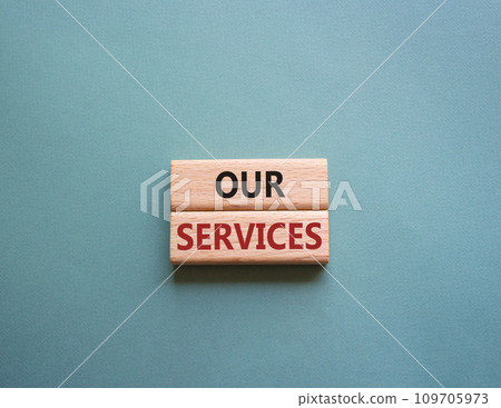 Our services symbol. Concept words Our services on wooden blocks. Beautiful grey green background. Business and Our services concept. Copy space. 109705973