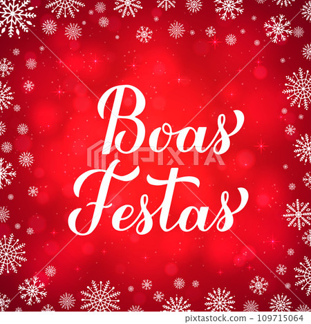 Boas Festas calligraphy isolated on red background with bokeh and snowflakes. Happy Holidays lettering in Portuguese. Christmas typography poster. Vector template for greeting card, banner, flyer. 109715064