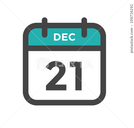 December 21 Calendar Day or Calender Date for Deadlines or Appointment 109716291