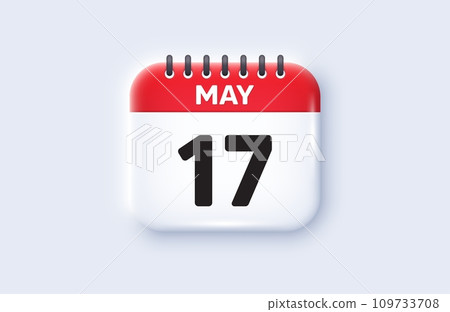 Calendar date 3d icon. 17th day of the month icon. Event schedule date. Meeting appointment time. 17th day of May month. Calendar event reminder date. Vector Calendar date 3d icon. 17th day of the month icon. Event schedule date. Meeting appointment time. 17th day of May month. Calendar event reminder date. Vector 109733708
