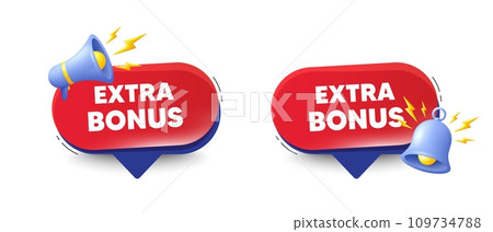 Extra bonus offer tag. Speech bubbles with 3d bell, megaphone. Special gift promo sign. Sale promotion symbol. Extra bonus chat speech message. Red offer talk box. Vector Extra bonus offer tag. Speech bubbles with 3d bell, megaphone. Special gift promo sign. Sale promotion symbol. Extra bonus chat speech message. Red offer talk box. Vector 109734788