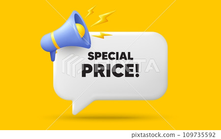 Special price tag. 3d speech bubble banner with megaphone. Sale sign. Advertising Discounts symbol. Special price chat speech message. 3d offer talk box. Vector 109735592