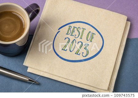 best of 2023 - handwriting on a napkin with a cup of coffee, product or business review of the recent year best of 2023 - handwriting on a napkin with a cup of coffee, product or business review of the recent year 109743575