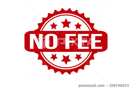 No Fee Rubber Stamp Seal Vector 109748053