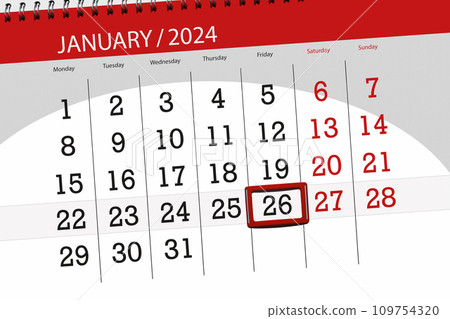 Calendar 2024, deadline, day, month, page, organizer, date, January, friday, number 26 Calendar 2024, deadline, day, month, page, organizer, date, January, friday, number 26 109754320