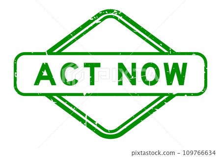 Grunge green act now word rubber seal stamp on white background Grunge green act now word rubber seal stamp on white background 109766634